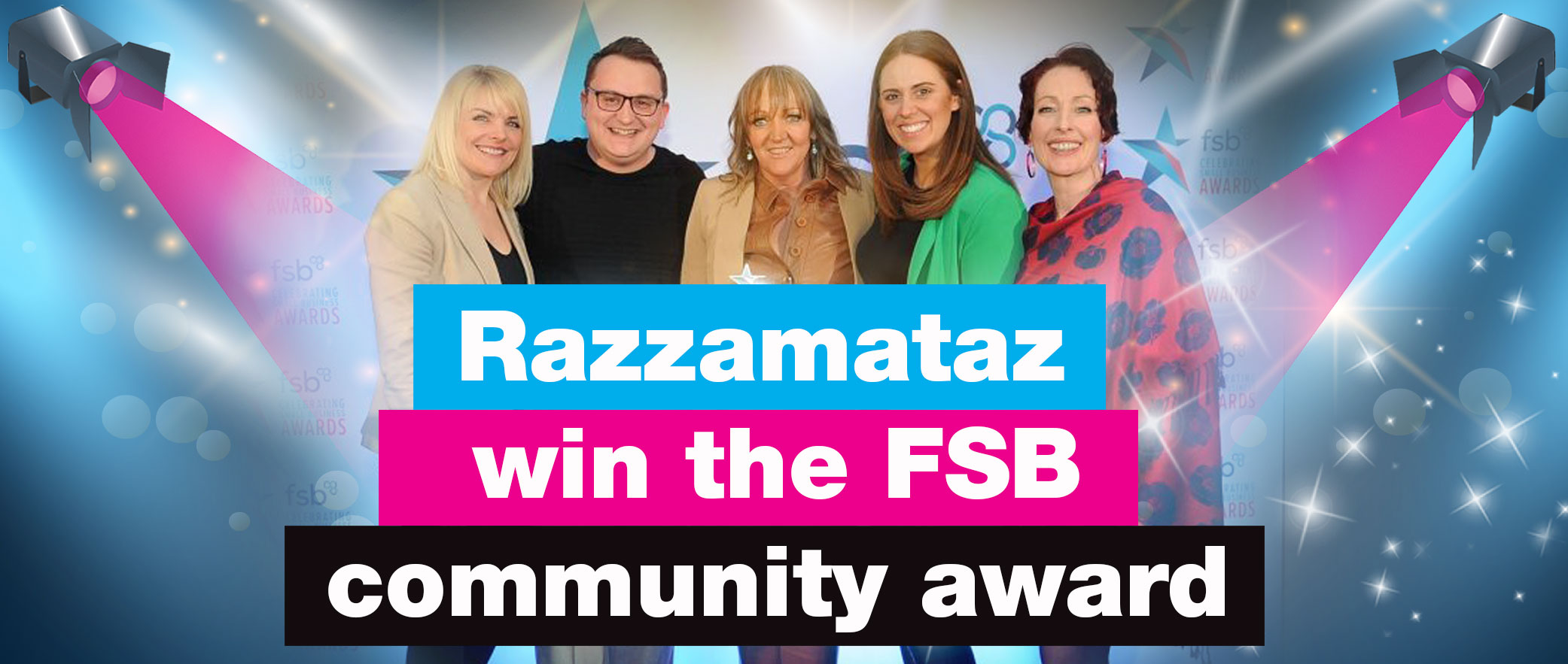 Community champions award win for Razzamataz