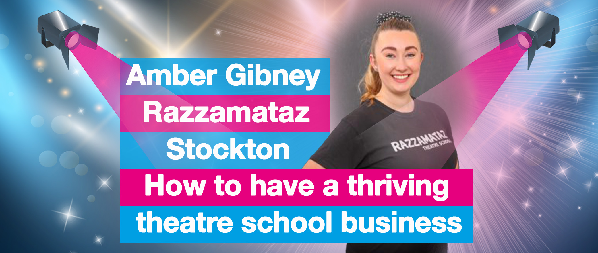 How to have a thriving Theatre school