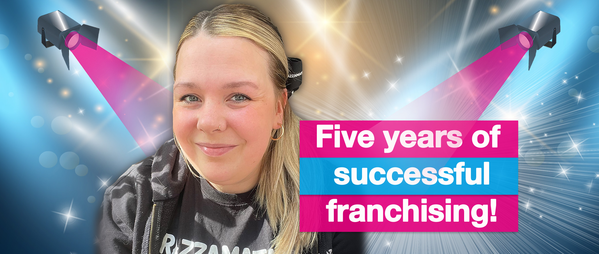 Five years of successful franchising!