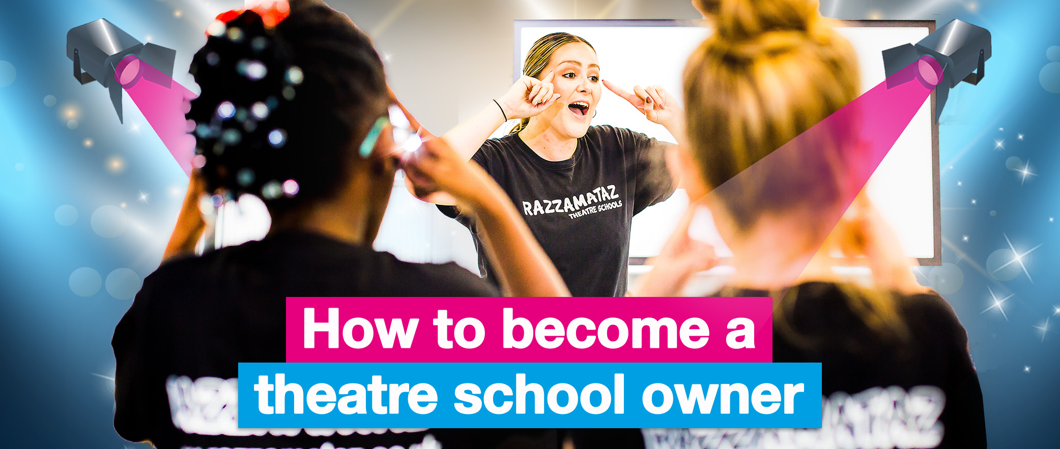 How to become a theatre school owner