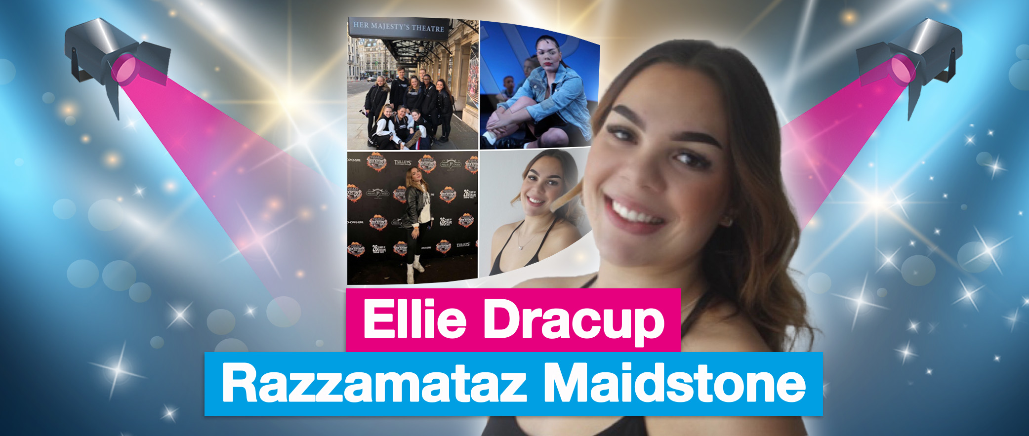 Ellie Dracup Razzamataz Maidstone